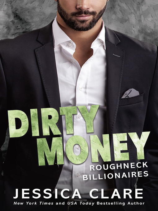 Title details for Dirty Money by Jessica Clare - Available